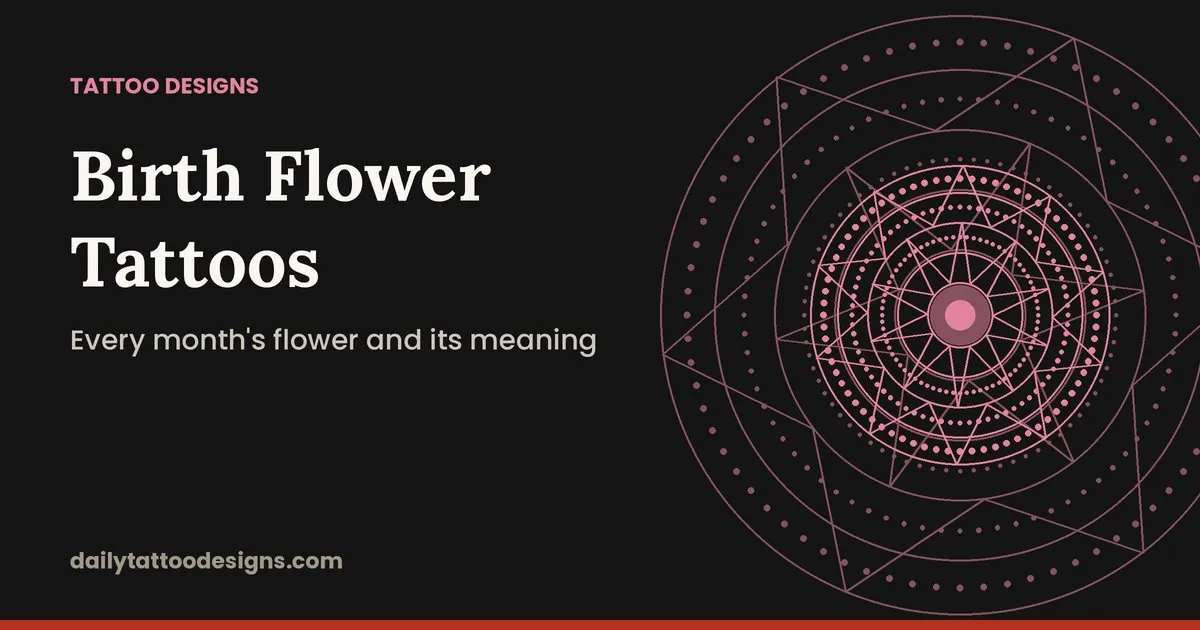 Birth Flower Tattoos: Every Month's Flower and Its Meaning