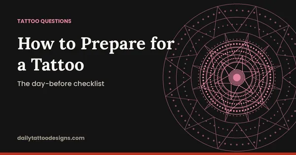 How to Prepare for a Tattoo: The day-before checklist