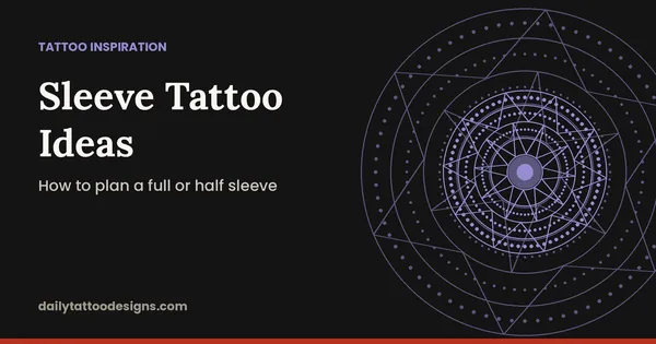 Sleeve Tattoo Ideas: How to plan a full or half sleeve