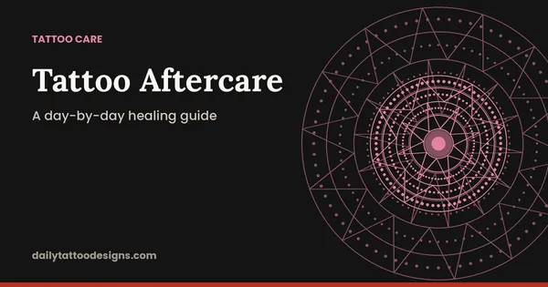 Tattoo Aftercare: A day-by-day healing guide