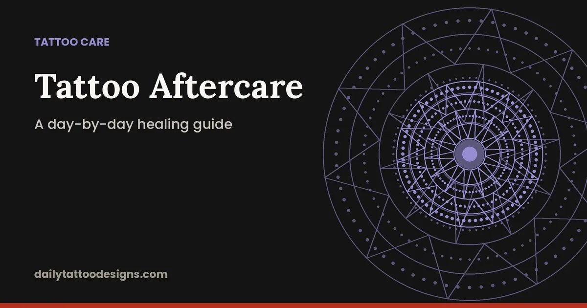 Tattoo Aftercare: A Day-by-Day Healing Guide for New Tattoos